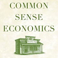 Common Sense Economics